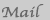Mail